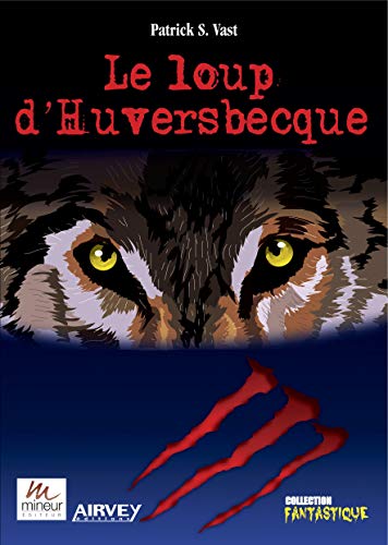 Couverture Le Loup d'Huversbecque