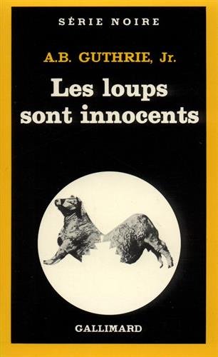 Couverture Les loups sont innocents Gallimard