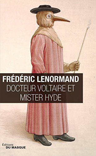 Couverture Docteur Voltaire et Mister Hyde Librairie des Champs-Elyses - Le Masque