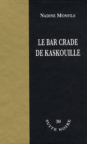 Couverture Le bar crade de Kaskouille Editions La Branche
