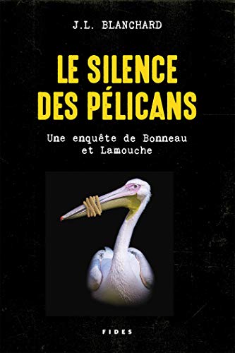 Couverture Le Silence des plicans Groupe Fides