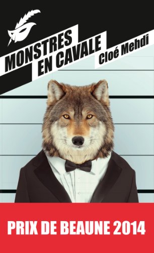 Couverture Monstres en cavale Librairie des Champs-Elyses - Le Masque