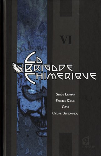 Couverture La Brigade Chimrique tome 6