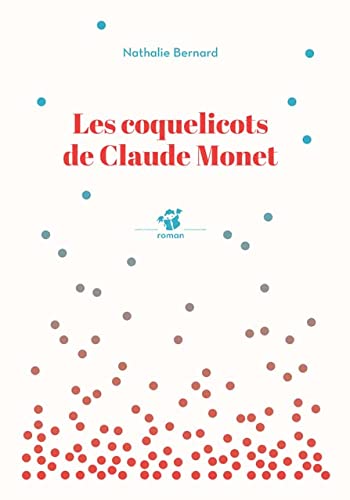 Couverture Les Coquelicots de Claude Monet