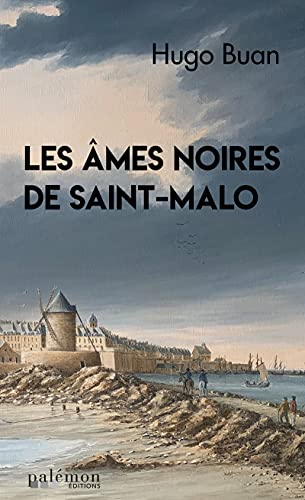 Couverture Les mes noires de Saint-Malo