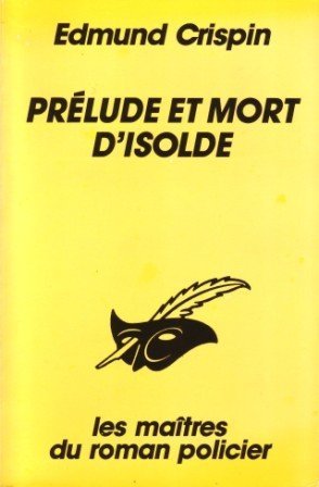 Couverture Prlude et mort d'Isolde Librairie des Champs-Elyses - Le Masque