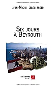 Couverture Six jours  Beyrouth