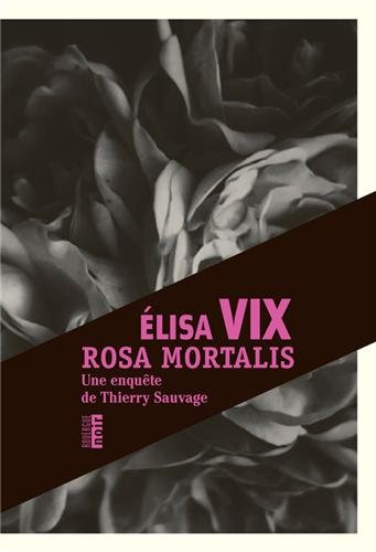 Couverture Rosa Mortalis Editions du Rouergue