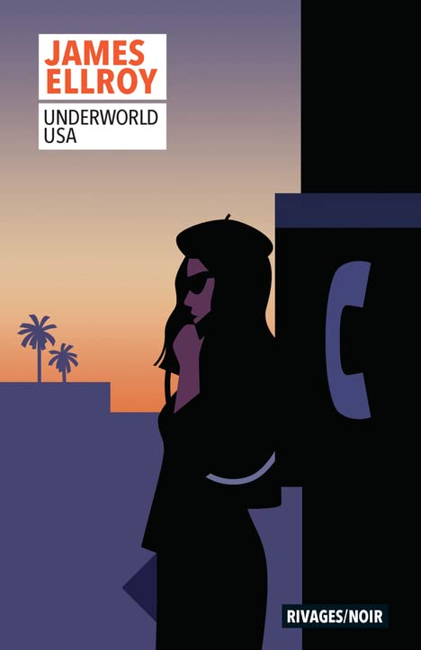 Couverture Underworld USA Rivages