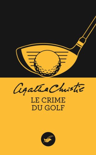 Couverture Le Crime du golf Librairie des Champs-Elyses - Le Masque