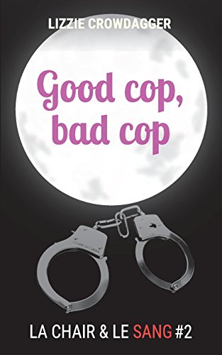 Couverture Good cop, bad cop CreateSpace Independent Publishing Platform