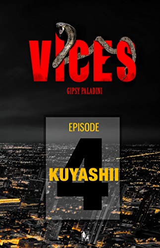 Couverture Vices, pisode 4 : Kuyashii