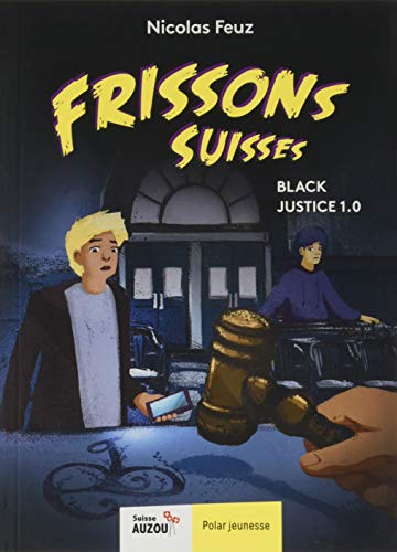 Couverture Black Justice 1.0 Auzou Suisse