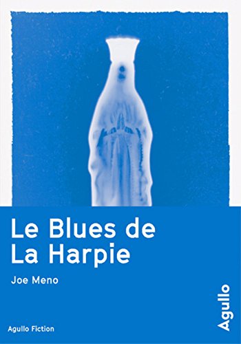 Couverture Le Blues de La Harpie Agullo