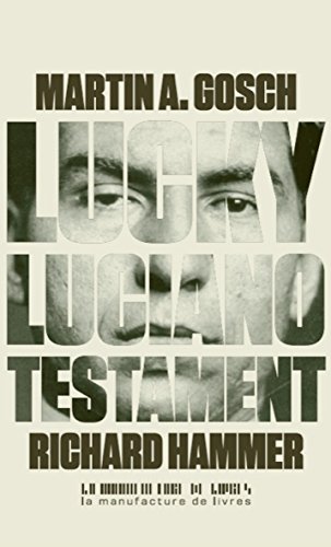 Couverture Lucky Luciano - Testament La Manufacture de Livres