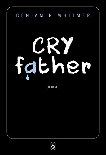 Couverture Cry Father Gallmeister