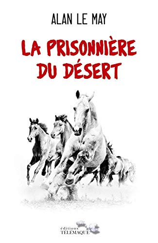 Couverture La Prisonnire du dsert Editions Tlmaque
