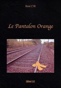 Couverture Le Pantalon orange