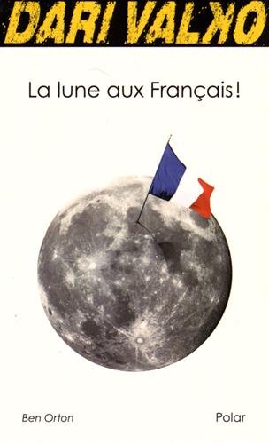 Couverture La Lune aux Franais !