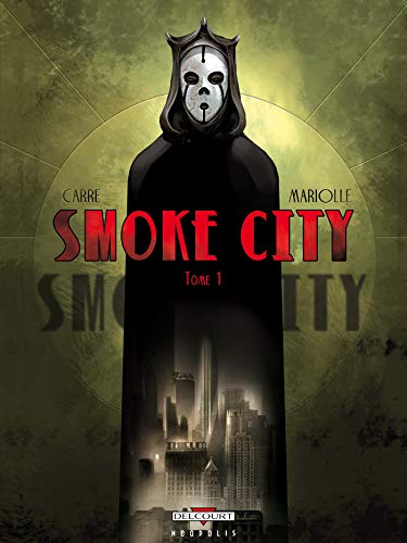 Couverture Smoke City tome 1 Delcourt