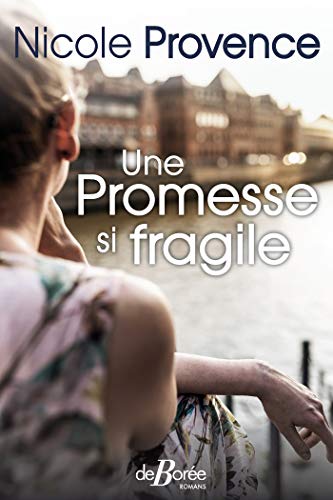 Couverture Une Promesse si fragile Editions De Bore