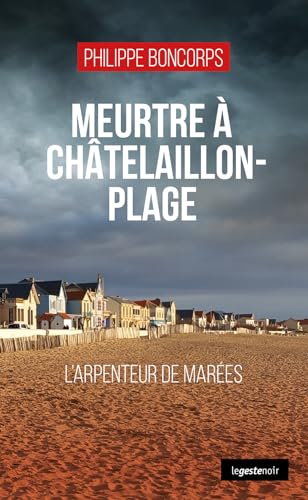 Couverture Meurtre  Chtelaillon-Plage - L'arpenteur de mares