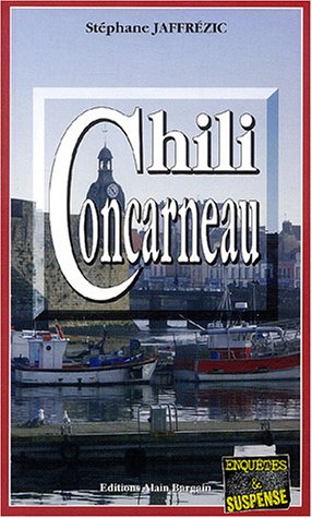 Couverture Chili Concarneau Editions Alain Bargain