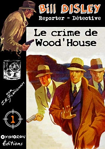 Couverture Le Crime de Wood'house OXYMORON ditions