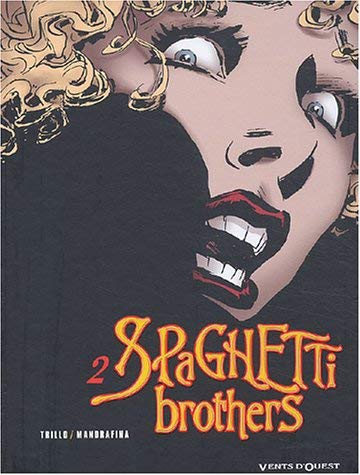 Couverture Spaghetti brothers - Tome 2 Vents d'Ouest