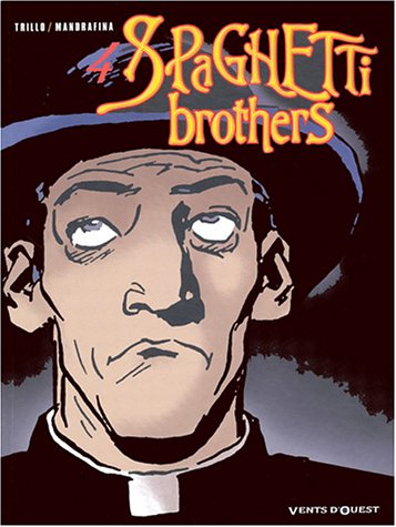 Couverture Spaghetti brothers - Tome 4 Vents d'Ouest