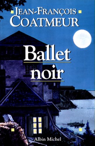 Couverture Ballet noir Albin Michel