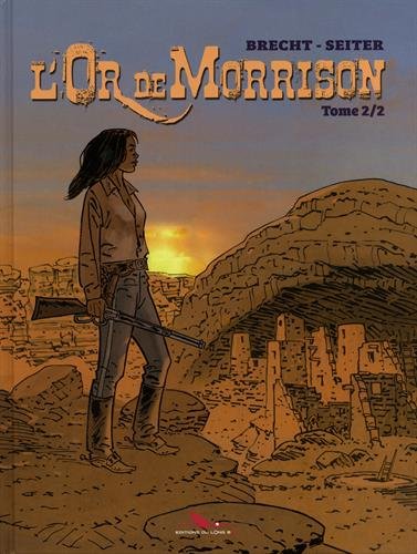 Couverture L'Or de Morrison  Tome 2/2 Editions du Long Bec