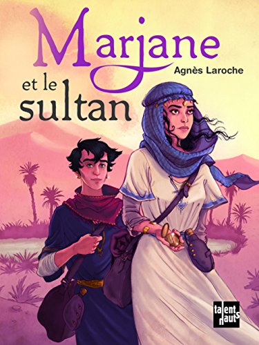 Couverture Marjane et le sultan Talents Hauts Editions