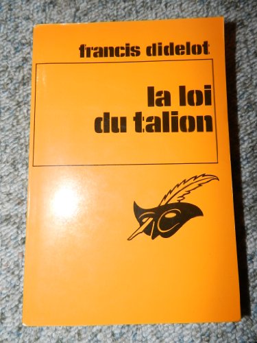 Couverture La Loi du talion Librairie des Champs-Elyses - Le Masque