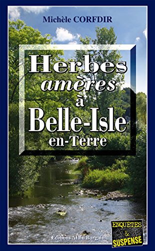 Couverture Herbes amres  Belle-Isle-en-Terre Editions Alain Bargain