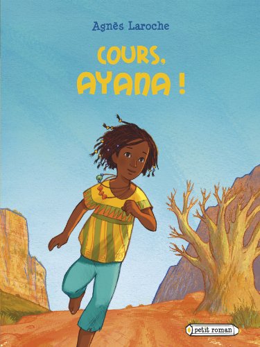 Couverture Cours, Ayana ! Rageot