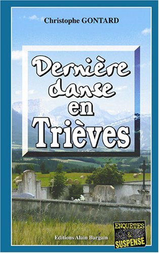 Couverture Dernire danse en Trives Editions Alain Bargain