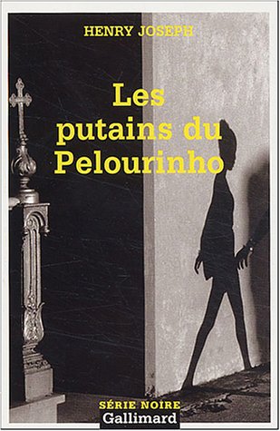 Couverture Les Putains du Pelourinho Gallimard
