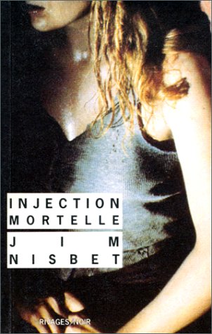 Couverture Injection mortelle Rivages
