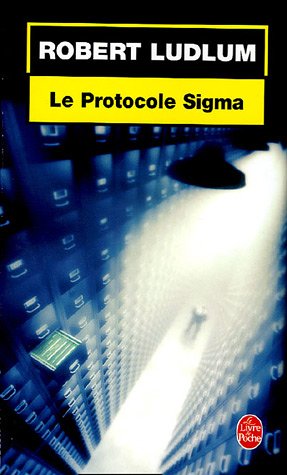 Couverture Le Protocole Sigma Livre de Poche