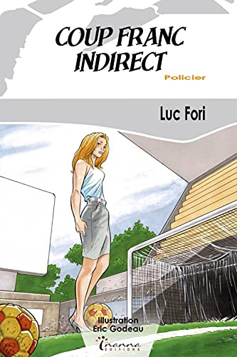 Couverture Coup franc indirect Inanna ditions