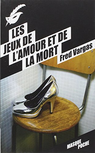 Couverture Les Jeux de l'amour et de la mort Librairie des Champs-Elyses - Le Masque