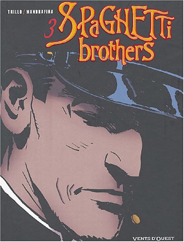 Couverture Spaghetti brothers - Tome 3