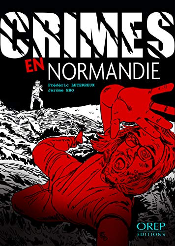 Couverture Crimes en Normandie  OREP Editions