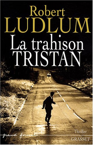 Couverture La Trahison Tristan Grasset