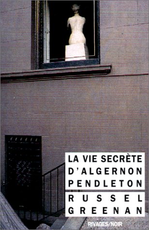 Couverture La Vie secrte d'Algernon Pendleton