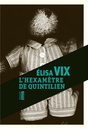 Couverture L'hexamtre de Quintilien Editions du Rouergue