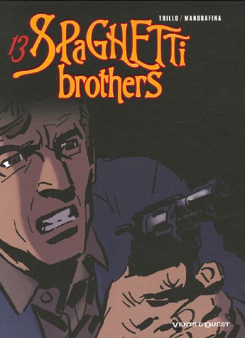 Couverture Spaghetti brothers - Tome 13 Vents d'Ouest