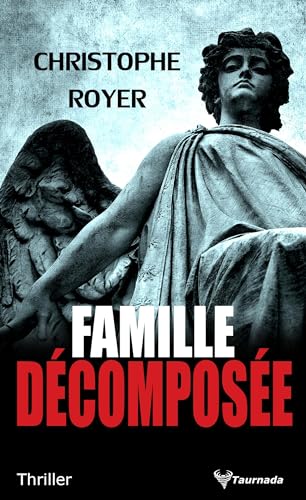 Couverture Famille dcompose Taurnada