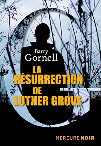 Couverture La Rsurrection de Luther Grove Mercure de France